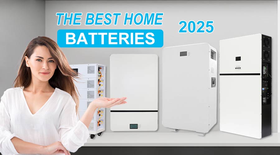 Best Home Batteries