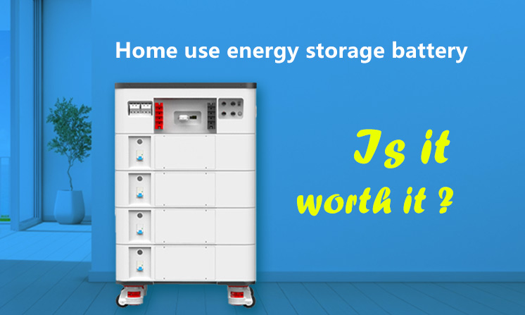 Is it worth using energy storage batteries at home?