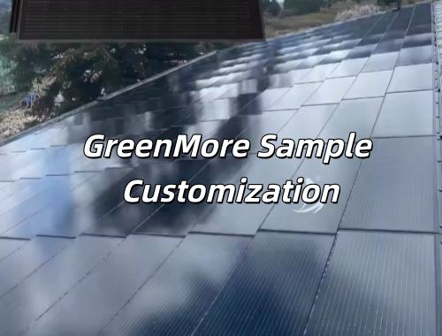 How GreenMore Ensures Professional Sample Customization for Solar Tile and Energy Storage Projects
